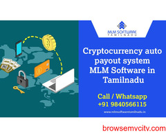 Cryptocurrency auto payout system MLM Software in Tamilnadu