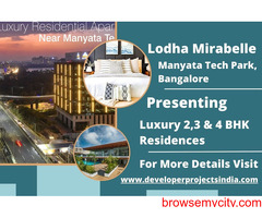 Lodha Mirabelle Luxurious Living - Your Gateway to Elegance near Manyata Tech Park, Bangalore