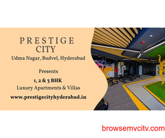Prestige City Township In Hyderabad