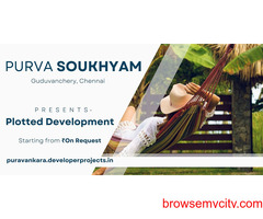 Purva Soukhyam Plots Chennai - Giving Your Dreams An Address!