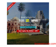 Grab the Best Deals on Delhi to Imphal Flights