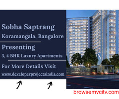 Sobha Saptrang - Where Elegance Meets Exceptionality in Koramangala, Bangalore