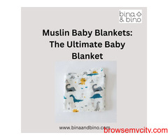 Muslin Baby Blankets: The Ultimate Baby Blanket