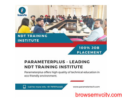 Elevate Your NDT Skills with Parameterplus: The Premier Training Institute in Patna!