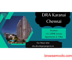 DRA Karanai In Chennai – New Premium Launch Project
