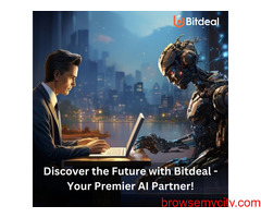 Discover the Future with Bitdeal - Your Premier AI Partner!