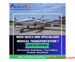 Aeromed Air Ambulance Service in Guwahati - 24/7 Hours Medical Transportation Available