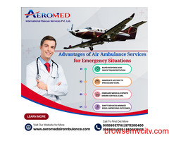 Aeromed Air Ambulance Service in Siliguri - No Need To Hire Any Other Medical Flight