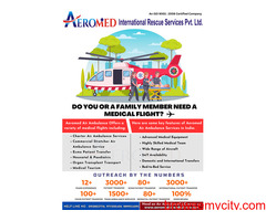 Aeromed Air Ambulance Service in Siliguri - Want To Get A Quick Solution To Fly?