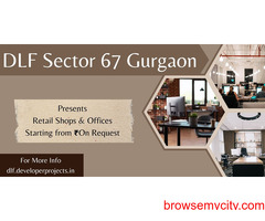 DLF Project Sector 67 Gurgaon – New Premium Launch Project