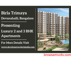 Birla Trimaya - Elevating Living Standards in Devanahalli with Luxury Apartments