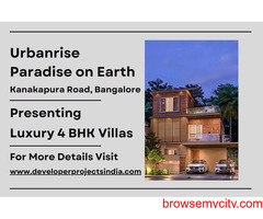 Urbanrise Paradise on Earth - Where Serenity Meets Luxury on Kanakapura Road