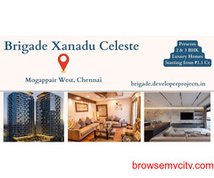Brigade Xanadu Celeste At Mogappair - Your Dream Home Awaits