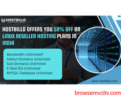 Hostbillo offers you 50% off on Linux Reseller Hosting Plans In India