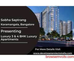 Sobha Saptrang - Where Luxury Meets Lifestyle in Koramangala, Bangalore
