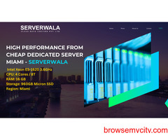 High Performance from Cheap Dedicated Server Miami - Serverwala