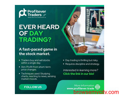Profitever Traders: Expert-Led Day Trading Classes for All Levels