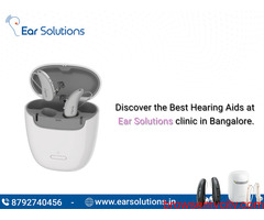 Best rechargeable hearing aid near me | Ear Solutions clinic in Bangalore