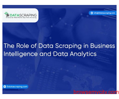 The Role Of Data Scraping In Business Intelligence And Data Analytics