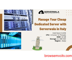 Manage Your Cheap Dedicated Server with Serverwala in Italy