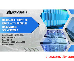 Dedicated Server in Miami with Premium Bandwidth - Serverwala