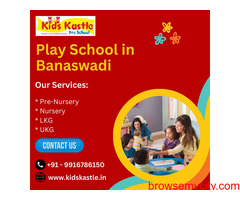 Play School in Banaswadi