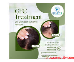 GFC Treatment in Madurai - Renew Hair and Skin Care