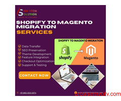 Shopify to Magento Migration Services for Seamless E-commerce Transition