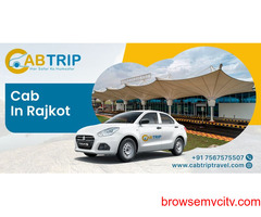 Cab In Rajkot | Safe & Comfortable Rides