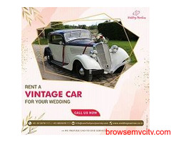 Best Wedding Venues in Delhi NCR | Vintage Cars On Rent For Wedding