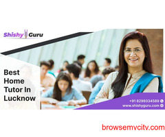 Best Home Tutor In Lucknow