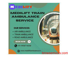 Transfer patient by the best Medilift Train Ambulance Service in Dibrugarh