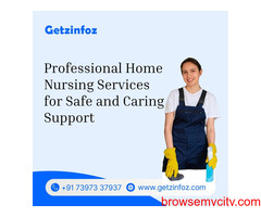 Professional Home Nursing Services in Chengalpattu for Safe and Caring Support