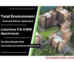 Total Environment - Exquisite 3 & 4 BHK Luxury Homes in Financial District, Hyderabad