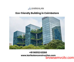 Eco-friendly Building in Coimbatore | Green Building Construction