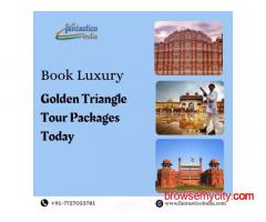Book Luxury Golden Triangle Tour Packages Today
