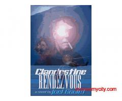 CLANDESTINE RENDEZVOUS novel by Joel Goulet