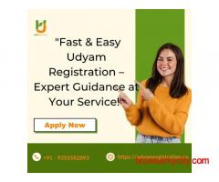 Fast and Easy Udyam Registration – Expert Guidance at Your Service