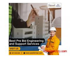 Best Pre Bid Engineering and Support Services