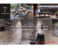 Top Trending Texture Paints for Interiors and Exteriors | Timberstone