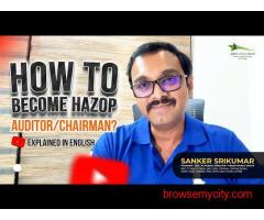 Aspiring to Become a Certified HAZOP Auditor or Chairman?