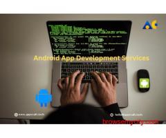 End-to-End Android App Development Services – Reliable & Scalable