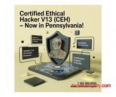 Get Certified Ethical Hacker V13 (CEH) Certification in Pennsylvania