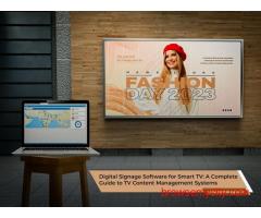 Digital Signage Software for Smart TV: A Complete Guide to TV Content Management Systems