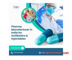 Pharma Manufacturer in India for Antibiotics & Injectables