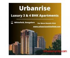 Urbanrise Whitefield - Luxury 3 & 4 BHK Apartments for Sale in East Bangalore Near ITPL