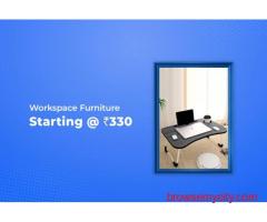Workspace Furniture Starting From Rs 330