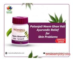 Patanjali neem ghan vati : Ayurvedic relief for skin problems