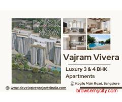 Vajram Vivera - Signature Luxury Living in Spacious 3 & 4 BHK Homes at Kogilu Main Road
