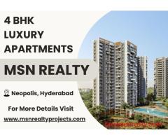 MSN Realty - Luxury 4 BHK Apartments for Sale in Neopolis Kokapet, Hyderabad